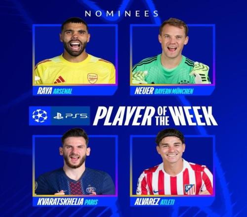 歐冠本周最佳球員候選：拉亞、諾伊爾、KK7、阿爾瓦雷斯
