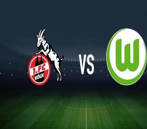 科隆vs沃爾夫斯堡：比爾特、卡明斯基首發，埃里克森、馬耶爾出戰