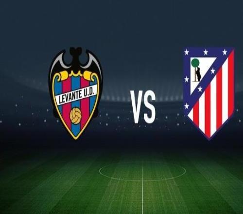 萊萬特vs馬競：馬修瑞安、阿德里安德拉富恩特首發，奧布拉克、朗格萊出戰