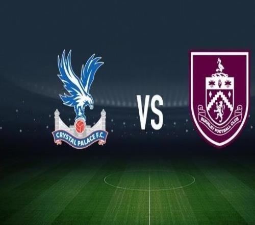 水晶宮vs伯恩利：鐮田大地、迪恩亨德森首發(fā)，凱爾沃克、漢尼拔梅布里出戰(zhàn)