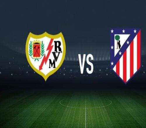 巴列卡諾vs馬競：弗蘭佩雷斯、阿霍馬克首發(fā)，奧布拉克、朗格萊出戰(zhàn)