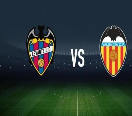 萊萬特vs瓦倫西亞：馬修瑞安、阿德里安德拉富恩特首發，加亞、杜羅出戰