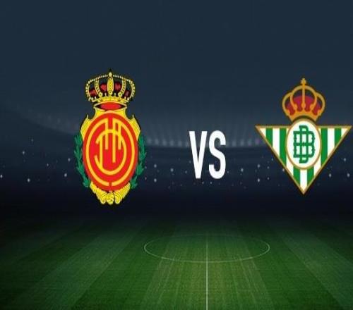 馬略卡vs皇家貝蒂斯：塞爾希達德爾、韋達特穆里奇首發(fā)，安東尼、巴坎布出戰(zhàn)