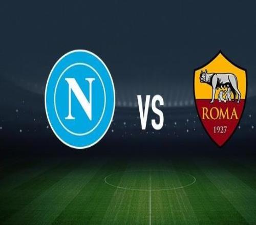 那不勒斯vs羅馬：霍伊倫、波利塔諾首發(fā)，洛倫佐佩萊格里尼、馬倫出戰(zhàn)