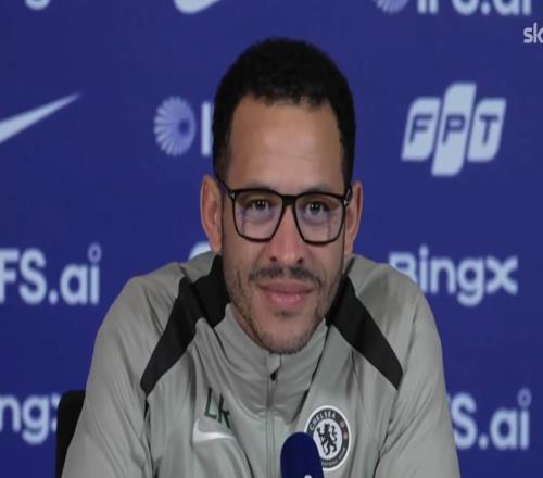 羅塞尼爾:將按紀律表現調整首發,帕爾默和里斯詹姆斯沒傷