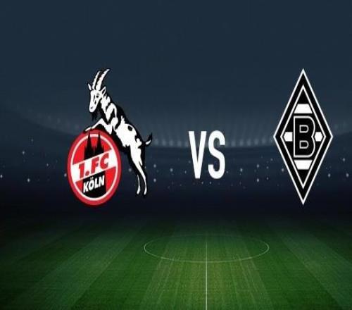 科隆vs門興格拉德巴赫：卡明斯基、克勞斯首發，尼科埃爾維迪、奧諾拉出戰