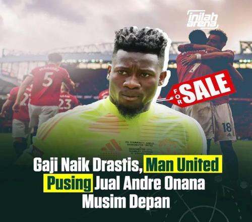 頭號負資產！奧納納今夏決心回曼聯享受加薪，拉爵恐倒貼才能送走