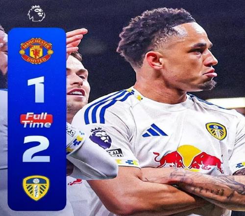 12！英超排名一夜大變！紅魔主場45年首敗，利茲聯排第15名