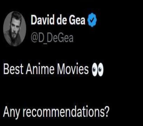 你會推薦什么德赫亞社媒發文求推最佳動漫電影