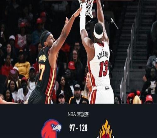 热火七人得分上双12897轻取老鹰,希罗复出拿下24+4