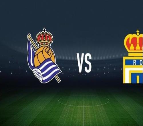 皇家社会vs皇家奥维耶多:奥亚萨瓦尔、贡萨洛格德斯首发,拜利、戴维卡尔莫出战