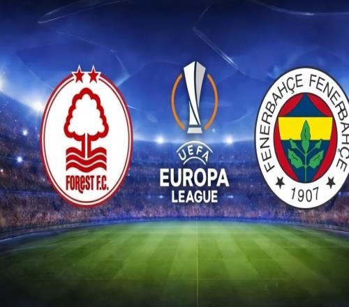 歐羅巴：諾丁漢森林vs費(fèi)內(nèi)巴切賽事前瞻
