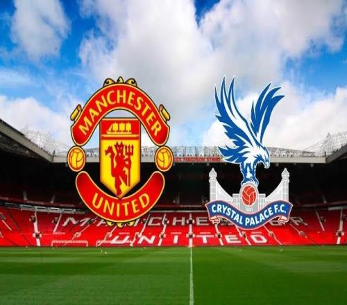 英超:曼联vs水晶宫赛事前瞻
