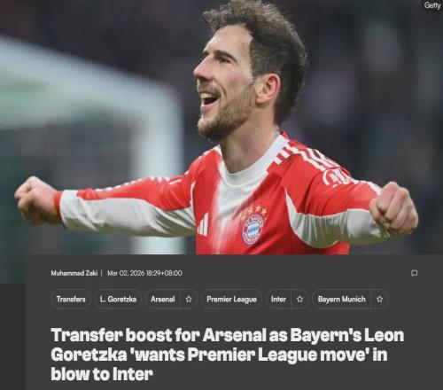 法爾克：阿森納目標(biāo)想加盟英超！許策勒：槍手發(fā)角球要浪費(fèi)1分鐘