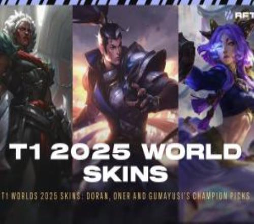 T1部分冠军皮肤英雄公布:Doran狼母、Oner赵信、Gumayusi芸阿娜、女枪