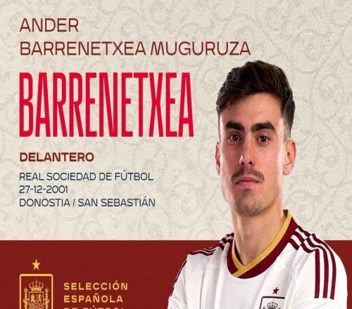 首發(fā)出戰(zhàn)埃及，24歲皇社前鋒巴雷內(nèi)切亞迎來(lái)西班牙國(guó)家隊(duì)首秀