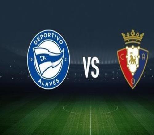 阿拉維斯vs奧薩蘇納:洪尼奧托、優素福恩里克斯首發,布季米爾、哈維加蘭出戰