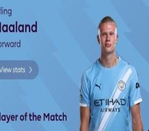 打入制胜球，哈兰德当选曼城vs阿森纳全场最佳球员