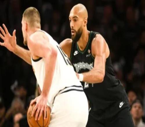 森林狼摧毁掘金：戈贝尔与约基奇的影响力