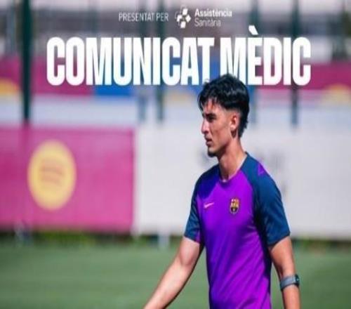 巴萨官方：小将吉列费尔南德斯左腿前直肌受伤，预计四到五周恢复