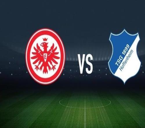 法兰克福vs霍芬海姆:堂安律、沙伊比首发,克拉马里奇、卡巴克出战