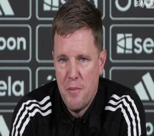 埃迪豪：如果我认为自己不再合适，会主动辞去纽卡主帅一职