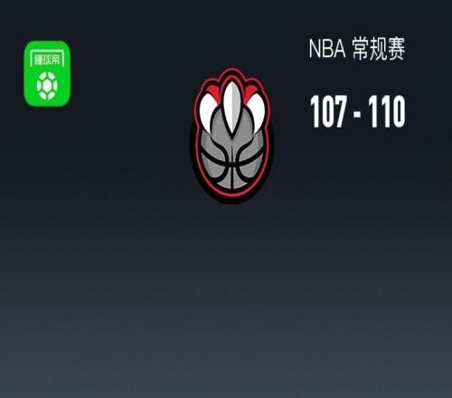NBA战报：马刺110107逆转险胜猛龙取NBA10连胜，瓦塞尔21+5+2