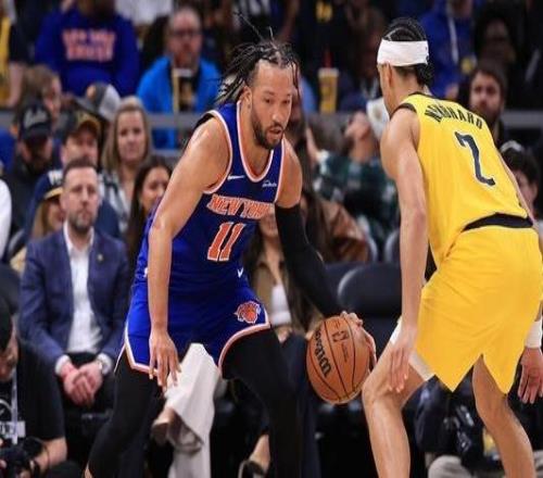 布伦森29+9阿努诺比25+8尼克斯客场送步行者12连败