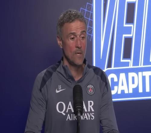 恩里克：去年在主场我们踢得极好却输给利物浦没有所谓热门